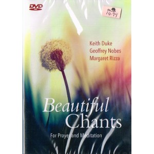DVD - Beautiful Chants by Keith Duke, Geoffrey Nobes and Margaret Rizza